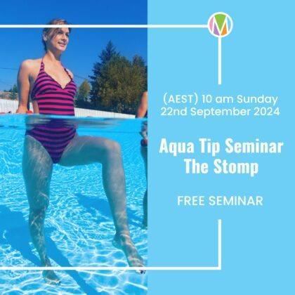 Free Aqua Tip Seminar The Stomp, hosted by Aqua fitness expert Marietta Mehanni. Learn cues and technique demonstrations to master this dynamic aquatic exercise.