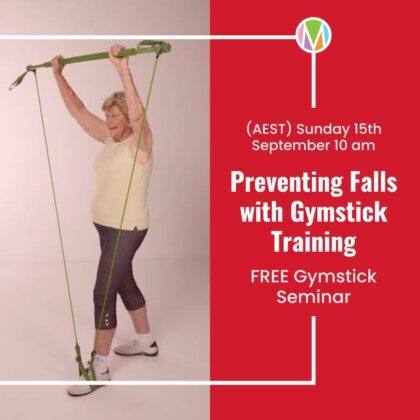 Preventing Falls with Gymstick Training. Free Gymstick seminar hosted by Marietta Mehanni, master trainer and program coordinator for Gymstick international education. 10am Sunday 15th September